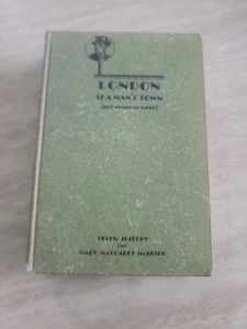 RARE “London Is A Man's Town” But Women Go There 1930 Book Josephy/McBride - Picture 1 of 16