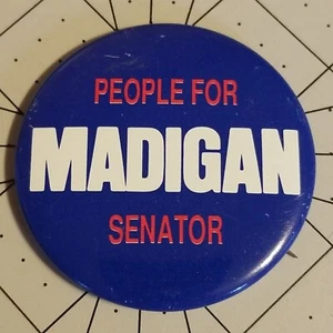 Prendedor de campaña vintage Pinback Button People for Madigan PA Senator BU212 - Imagen 1 de 5