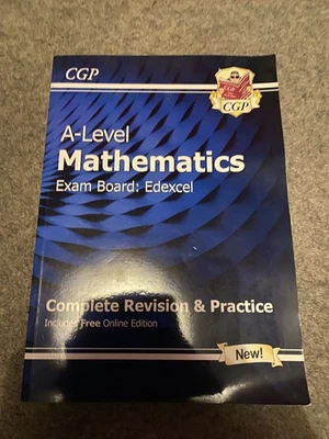 CGP A-Level Mathematics Edexcel Complete Revision & Practice Book Excellent Cond - Image 1 of 3