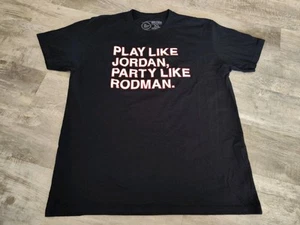 Obvious Shirts "Play Like Jordan, Party Like Rodman" Men's Black Tee Shirt XL - Picture 1 of 8