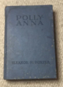 Polly-Anna von Eleanor H. Porter 1913 - Bild 1 von 5