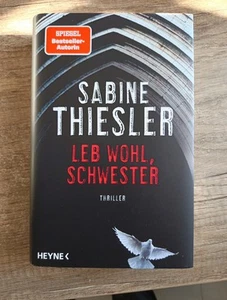 Leb wohl, Schwester von Sabine Thiesler - Bild 1 von 2