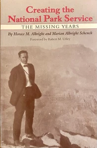 Creating the National Park Service : The Missing Years Paperback VG - Imagen 1 de 3