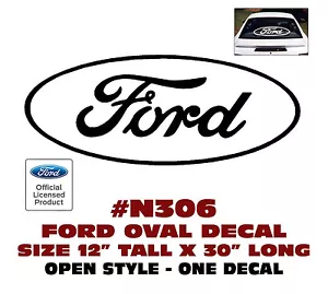 N306 FORD OVAL DECAL - 12" Tall x 30" Long - OPEN STYLE- LICENSED - Bild 1 von 1