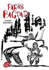 Paris Bagdad by Ravanello, Olivier | Book | condition good