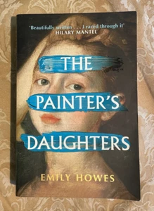 The Painter's Daughters: A Novel by Emily Howes (2024, Large Paperback) - Picture 1 of 5