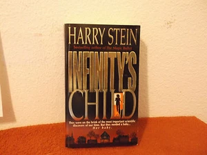 Infinity's Child by Harry Stein (1997, Paperback) - Picture 1 of 4