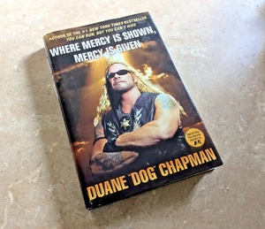 Where Mercy Is Shown, Mercy Is Given by Dog Chapman SIGNED HCDJ 1st Ed FREE SHIP - Picture 1 of 3