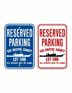 USS BRISTOL COUNTY LST 1198 Parking Sign US Navy USN - Picture 1 of 5