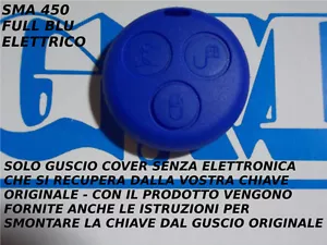 GUSCIO E TASTI BLU ELETTRICO PER TELECOMANDO SMART FORTWO 450 USA TUA CHIAVE - Foto 1 di 1