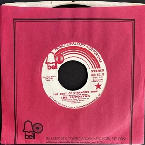 The Fantastics The Best Of Strangers Now Stereo / Mono Promo Bell Soul 45 - Picture 1 of 3