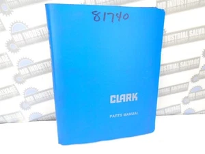 CLARK - Fork Truck Parts Manual I-229-18 Hard Cover GP138MC-1-7975 and up - '90 - Picture 1 of 15