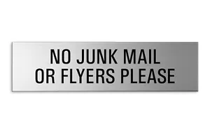 No Junk Mail Or Flyers Please Sign 150x40 mm Aluminium self-adhesive - Picture 1 of 1