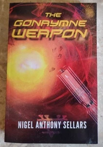 The Gonaymne Weapon by Nigel Anthony Sellars - Paperback - Picture 1 of 8