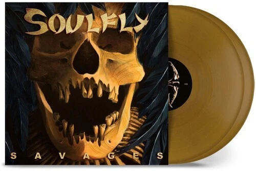Savages-Gold by Soulfly (Record, 2023)