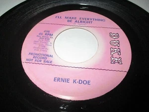 Ernie K. Doe, I'll Make Everything Be Alright, Soul Funk Record 45 VG - Picture 1 of 2