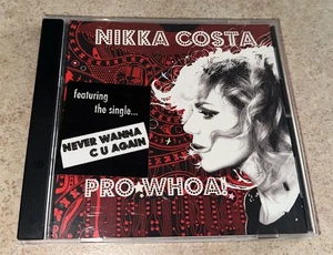Nikka Costa - Pro-Whoa! CD Seltene OOP 6 Track Promo CD - Bild 1 von 4