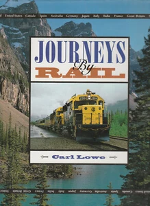JOURNEYS BY RAIL BY CARL LOWE, 1992 (DUST JACKET) - Bild 1 von 1