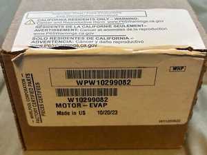 Genuine WPW10299082 OEM EVAPORATOR FAN MOTOR replaces W10299082. WHIRLPOOL PART - Picture 1 of 5