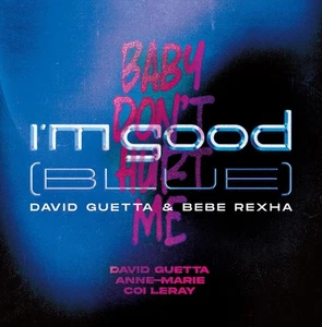 David Guetta I'm Good (Blue)/Baby Don't Hurt Me (Vinyl) 12" Single - Picture 1 of 1