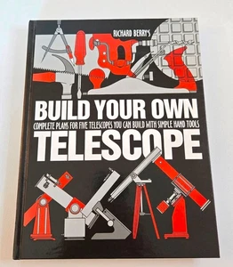 BUILD YOUR OWN TELESCOPE By Richard Berry - Hardcover 2000 - Foto 1 di 4