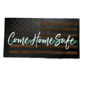 Thin green line “Come Home Safe” - Picture 1 of 3