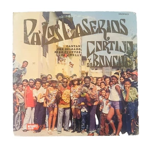 Cortijo Y Su Bonche – Pa' Los Caserios (1970) - Picture 1 of 4