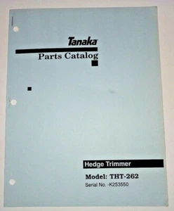 Tanaka THT-262 Cortasetos Manual Piezas Catálogo Catálogo Libro OEM - Imagen 1 de 2