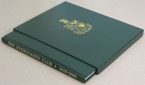 The Everglades Club - A Retrospective 1919 - 1985 by Edward Michener 1985 - Imagen 1 de 10