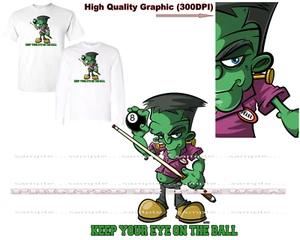 DigiRods Frank Frankenstein Monster Cartoon Pool Player Keep Eye On Ball T Shirt - Picture 1 of 5