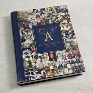 A History Of Allegheny College " Through All The Years" 2005 HC Pennsylvania VG - Bild 1 von 21