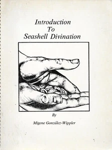 INTRODUCTION to SEASHELL DIVINATION Migene González-Wippler SANTERIA, 1985 ED - Picture 1 of 1