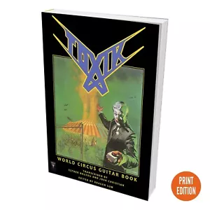 "Libro de guitarra de circo mundial"" Toxik edición impresa pestaña oficial ¡nuevo! - Imagen 1 de 3