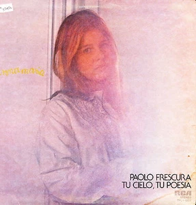 PAOLO FRESCURA - Tu Cielo, Tu Poesia 1976 (Vinyl = Neuwertig) LP 12" 1^ DRUCK - Bild 1 von 1