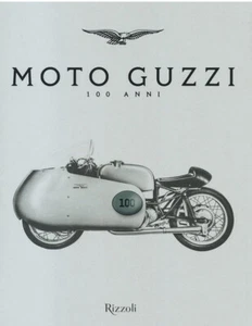 COLLECTIBLE CELEBRATORY BOOK 100 YEARS MOTO GUZZI BY RIZZOLI, SEALED - Picture 1 of 1