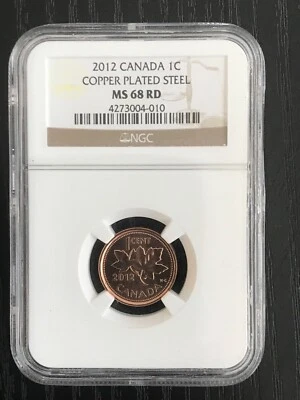 2012 CANADA CENT NGC MS68 RD COPPER PLATED STEEL HIGH GRADE LAST YEAR RARE - Image 1 of 2