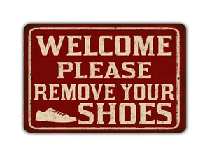 Letrero de metal estilo vintage de Welcome Please Quite Your Shoes - Imagen 1 de 6
