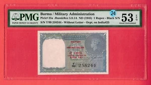 Burma Currency Board 1 RUPEE- Black S/N P# 25a 1945 PMG 53 EPQ UNC Lt 24 - Picture 1 of 2
