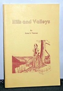 Hills and Valleys by Edna S. Thomas Privately Printed PB Signed n.d. - Picture 1 of 3