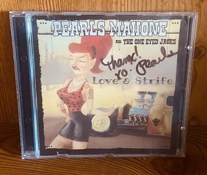 Pearls Mahone’ & the One Eyed Jacks “Love & Strife - Rockabilly- SIGNED - Picture 1 of 6