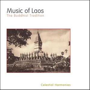 Musik von Laos: Die buddhistische Tradition - verschiedene Künstler - Bild 1 von 1