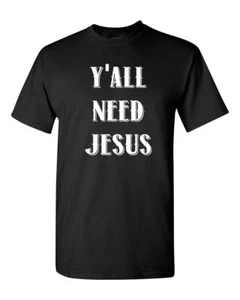 Camiseta divertida Y'All need Jesus - Imagen 1 de 1