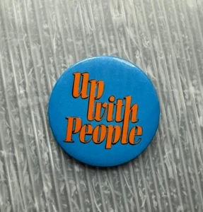 vintage 1.75” PINBACK BUTTON Up With People - Picture 1 of 8