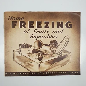 Vintage U.S. Dept of Agriculture Home Freezing Fruits & Vegetables Pamphlet 1946 - Picture 1 of 4