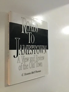 Roads to Jamestown, by Thomas, Illustrated, Maps, Ragsdale, Mendenhall, Armfield - Foto 1 di 11