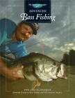 Advanced Bass Fishing; The Freshwater Angler Series, hardcover