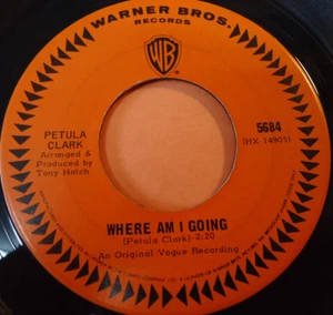 PETULA CLARK ~ Where Am I Going / My Love ~ 45rpm Record in Canada - Picture 1 of 2