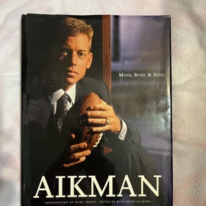 Beautiful Signed Copy Of Aikman Mind, Body & Soul By Troy Aikman Dallas Cowboys - Imagen 1 de 6