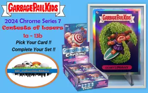 2024 Garbage Pail Kids Chrome Series 7 Contests Of Losers - You Pick From List - Picture 1 of 27