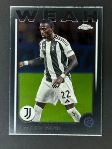 2024-25 Topps Chrome UEFA Club Competitions #88 Timothy Weah - Picture 1 of 2